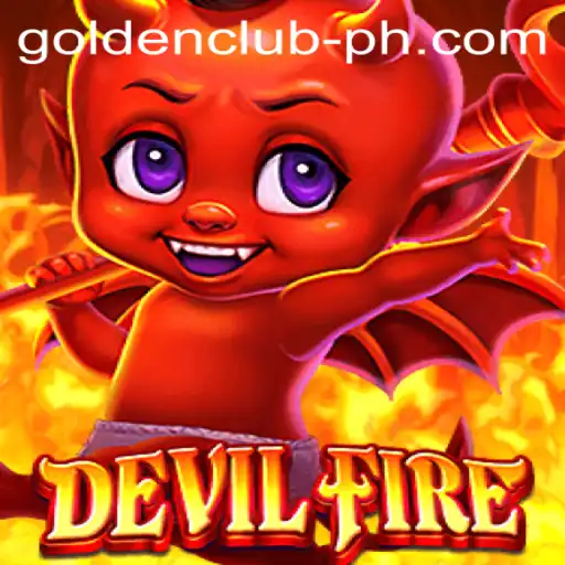 Exploring the Intense World of DevilFire and the Elusive Golden Club
