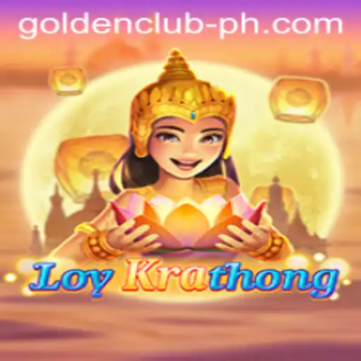 LoyKrathong: The Golden Club Game Revolutionizing Culture and Fun