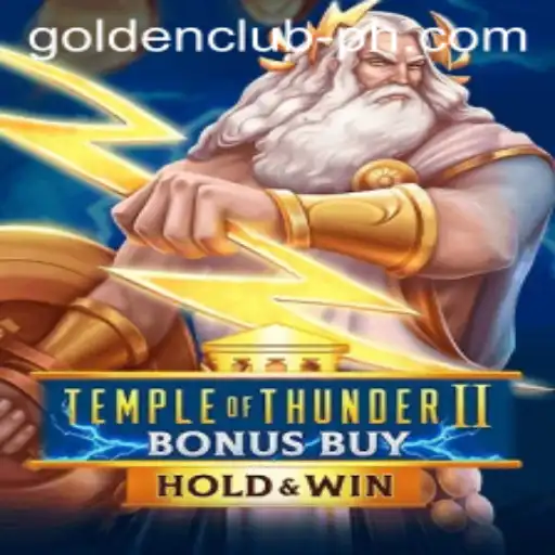 Temple of Thunder II Bonus Buy: A Golden Club Experience